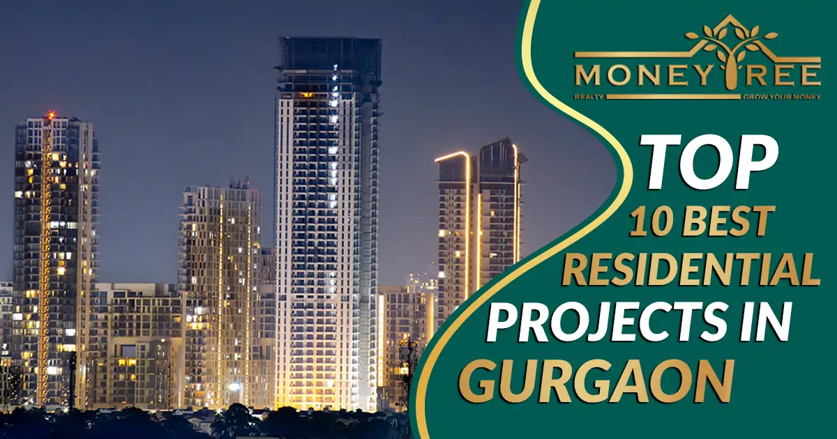 Top 10 Residential Projects in Gurugram Banner
